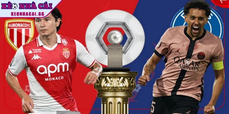 Nhận định chung về trận đấu giữa hai đội Monaco vs PSG Nhận định chung về trận đấu giữa hai đội Monaco vs PSG