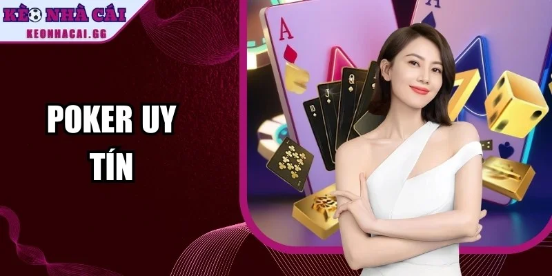 Poker Uy Tín
